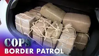 Border Patrol Intercepts a Large Marijuana Haul | Cops: Full Episodes