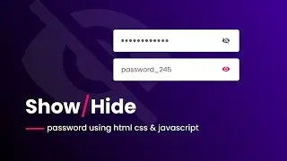 How To Hide And Show Password On Website Using HTML, CSS & JavaScript | Password Toggle