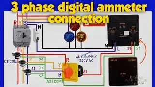 3 phase digital ammeter connection | how to connect digital ammeter