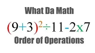 Chapter 1 - Order of Operations (PEMDAS/BEDMAS) - IB Math Studies (Math SL)