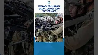 Bocor Video Rekaman Lusinan Jasad dan Tentara IDF di Helikopter Israel 