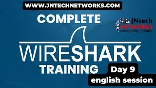 WIRESHARK TRAINING (WCNA) IN ENGLISH Day 9