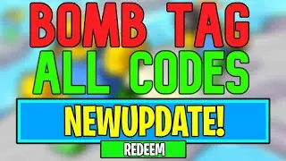 New Bomb Tag Codes | Roblox Bomb Tag Codes (August 2024)