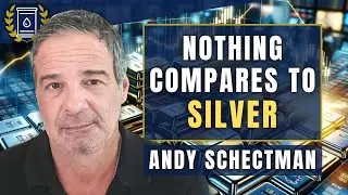 SILVER is the Most Undervalued Asset I've Ever Seen in 35 Years of Finance: Andy Schectman