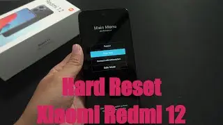 How To Hard Reset Xiaomi Redmi 12