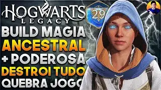 Hogwarts Legacy Build de Magia Ancestral Mais Poderosa | Destrói tudo com 1 Ataque