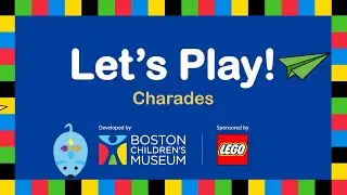 Let's Play! | Charades