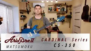 Aria Pro II (Matsumoku) Cardinal Series CS-350, обзор электрогитары