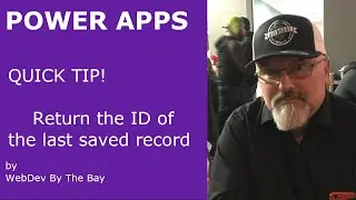 PowerApps Quick Tip - Return the ID of the recently saved record