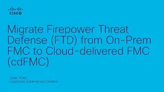 How to migrate FTD from On-Prem FMC to Cloud-delivered FMC