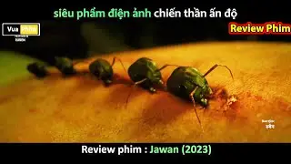 Cậu Nhóc thay Đổi cả Bộ luật Quốc Gia - Review phim Jawan 2023