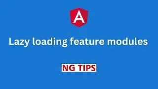 Lazy loading in Angular under 5 minutes