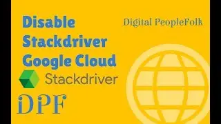 How to Disable or turn off StackDriver on Google Cloud Platform