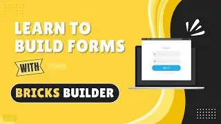 Bricks Tutorial: How to Create Forms With Bricks Builder Form Element