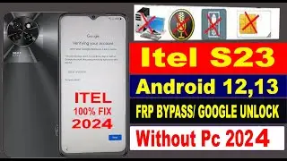 ITEL S23 FRP BYPASS 2024 Itel S23 Frp Bypass Android 12/13 Without Pc 2024 ITEL S23 HARD RESET 2024,