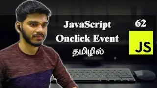 How to use Onclick Event ? | JavaScript | தமிழில்.