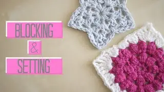 CROCHET BASICS: Blocking and Setting | Bella Coco