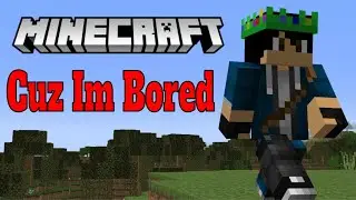 Minecraft Because Im Bored (Test Stream) (Shorts Stream)