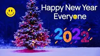 Happy New Year 2022 | Happy New Year To Everyone 😊