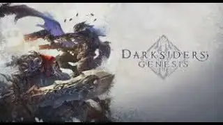 DarkSiders Genesis Part.1