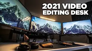 My 2021 Video Editing Desk Setup