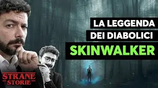 La leggenda dei diabolici SKINWALKER