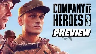 Company of Heroes 3 Preview