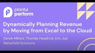 Dynamic Planning in Planful, from Excel to the Cloud