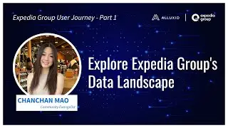 Explore Expedia Group’s Data Landscape