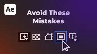 Avoid These Beginners Mistakes in After Effects - 10 Mistakes - After Effects Tutorial For Beginners