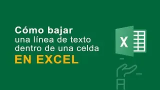 Bajar línea de texto dentro de una celda en Excel