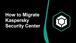How to migrate Kaspersky Security Center to new server (Step by Step)