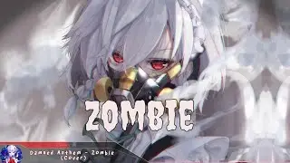 Nightcore - Zombie - (Lyrics)