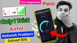 इससे ज्यादा स्पीड कही नही मिलेगा | airtel network problem solution | airtel apn settings 4g 2024