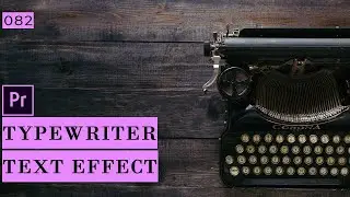 Create a Typewriter Text Effect in Premiere Pro