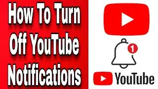 How To Turn Off Youtube Notifications|How To Stop Notifications On Youtube|Youtube Notifications