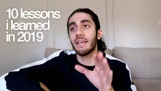 10 Lessons I Learned in 2019