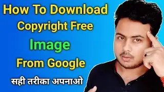 How To Download Copyright Free Images in hindi 2021|Royalty Free Images For Youtube Video 2021