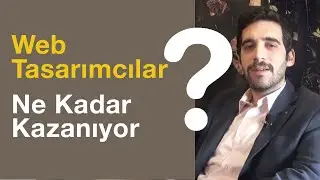 Web Tasarımcılar Ne Kadar Kazanıyor? Web Tasarım Mesleği Zor mu?