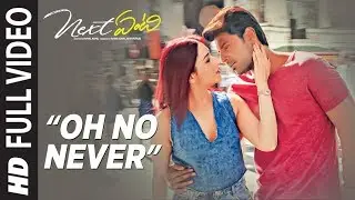 Oh No Never Full Video Song | Next Enti | Leon James | Sundeep Kishan, Tamannaah Bhatia,Navdeep