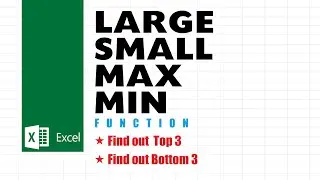 How to find top 3  and Bottom 3 in excel | Large, Small, Max, Min Function | Excel Tutorial