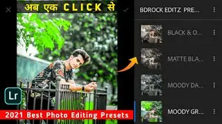 Top 10 Lightroom Xmp Presets Free | lightroom xmp presets 2021 | Bdrock Editz