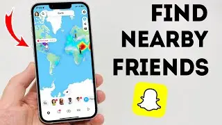 How To Find Nearby Friends on Snapchat - Full Guide