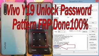 Vivo Y19 Unlock Password Pincode Pattern FRP Done100%