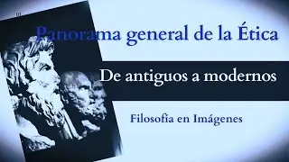 ÉTICA (de antiguos a modernos)