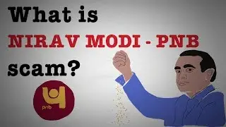 Nirav Modi - PNB scam Explained