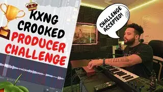 Curtiss King Flipping a CRAZY SAMPLE from Scratch! (#KXNGCROOKED Challenge)