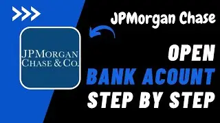 How to Open a JP Morgan Bank Account Online: A Step-by-Step Guide - 2024