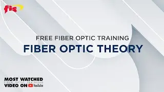 Fiber Optic Theory