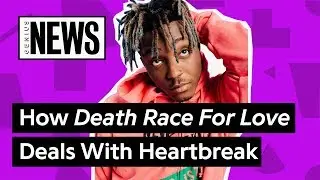 How Juice WRLD Deals With Heartbreak On ‘Death Race For Love’ | Genius News